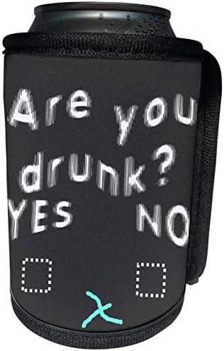 3dRose Ти си Пиян Тест на трезвост За Любителите на Партита, Бяла Текстова опаковки за бутилки - охладители